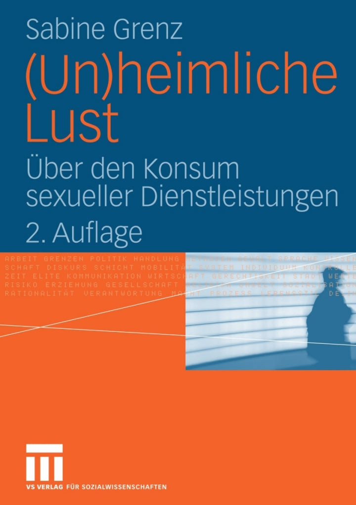 Downloadable PDF :  (Un)heimliche Lust 2nd Edition Über den Konsum sexueller Dienstleistungen