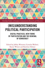 Downloadable PDF :  (Mis)Understanding Political Participation 1st Edition Digital Practices, New Forms of Participation and the Renewal of Democracy
